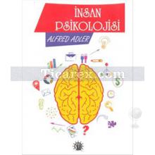 İnsan Psikolojisi | Alfred Adler