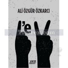 1'e 2 | Ali Özgür Özkarcı