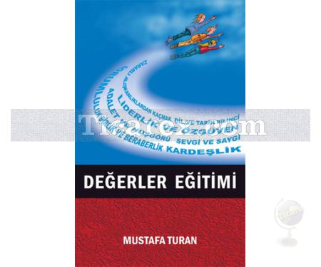 Değerler Eğitimi | Mustafa Turan - Resim 1