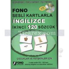 Fono Sesli Kartlarla İngilizce İkinci 120 Sözcük | Komisyon