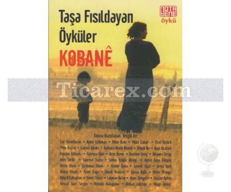 Taşa Fısıldayan Öyküler - Kobane | Kolektif - Resim 1