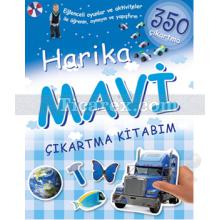 Harika Mavi Çıkartma Kitabım | Kolektif