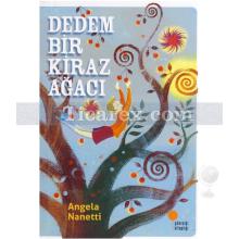 Dedem Bir Kiraz Ağacı | Angela Nanetti