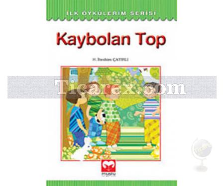 Kaybolan Top | H. İbrahim Çayırlı - Resim 1