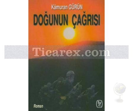 Doğunun Çağrısı | Kamuran Gürün - Resim 1