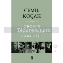 Geçmiş Ayrıntıda Saklıdır | Cemil Koçak