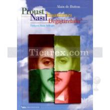 proust_yasaminizi_nasil_degistirebilir