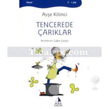 Tencerede Çarıklar | Ayşe Kilimci