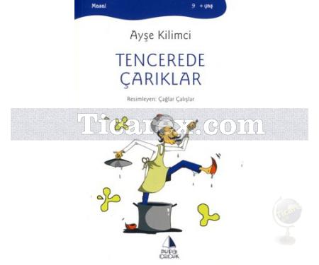 Tencerede Çarıklar | Ayşe Kilimci - Resim 1