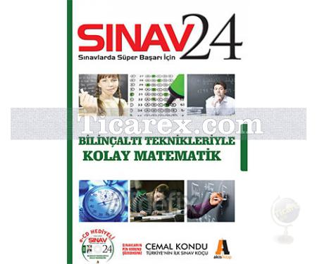 Sınav 24 - Bilinçaltı Teknikleriyle Kolay Matematik | Cemal Kondu - Resim 1