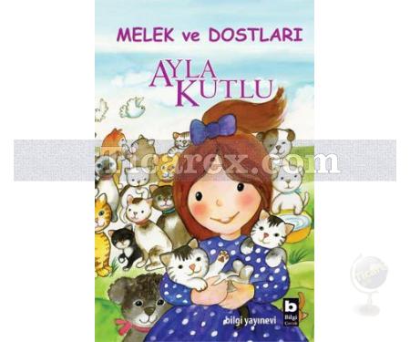 Melek ve Dostları | Ayla Kutlu - Resim 1