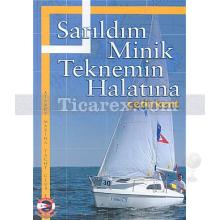 sarildim_minik_teknemin_halatina