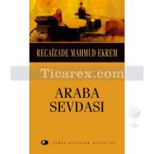 Araba Sevdası (Cep Boy) | Recaizade Mahmut Ekrem