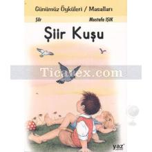 Şiir Kuşu | Mustafa Işık