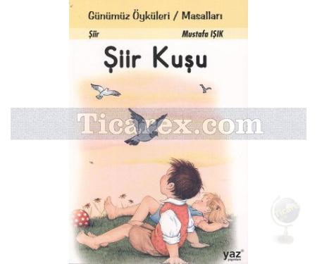 Şiir Kuşu | Mustafa Işık - Resim 1