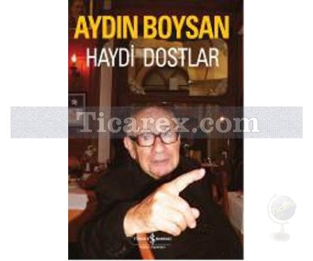 Haydi Dostlar | Aydın Boysan - Resim 1