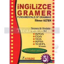 İngilizce Gramer | Fundamentals Of Grammar | İlknur Altun