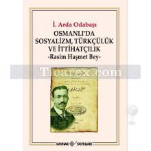 osmanli_da_sosyalizm_turkculuk_ve_itthatcilik