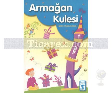 Armağan Kulesi | Sadık Yalsızuçanlar - Resim 1