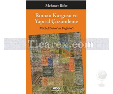 Roman Kurgusu ve Yapısal Çözümleme | Mehmet Rifat - Resim 1