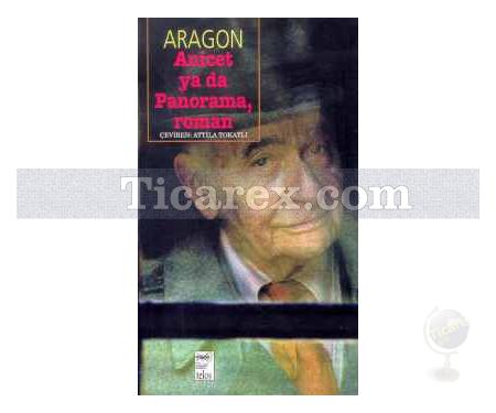 Anicet ya da Panorama, Roman | Louis Aragon - Resim 1