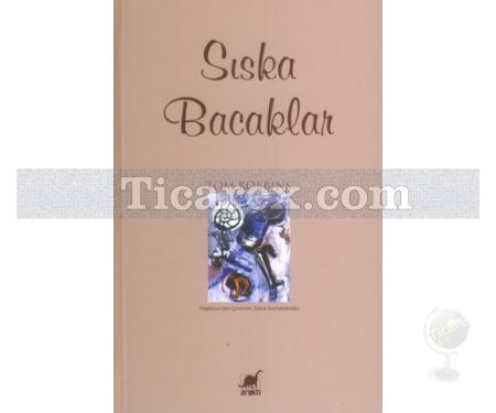 Sıska Bacaklar | Tom Robbins - Resim 1