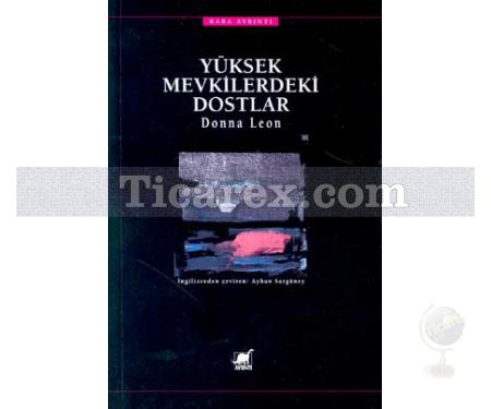 Yüksek Mevkilerdeki Dostlar | Donna Leon - Resim 1