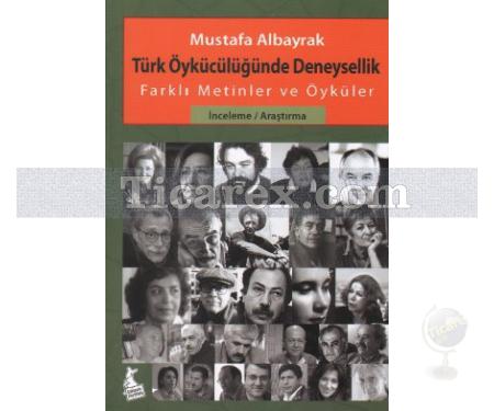Türk Öykücülüğünde Deneysellik | Mustafa Albayrak - Resim 1