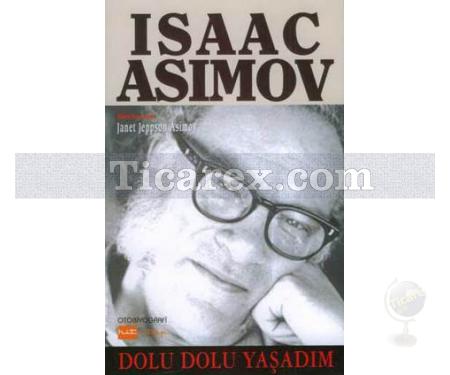 Dolu Dolu Yaşadım | Isaac Asimov - Resim 1