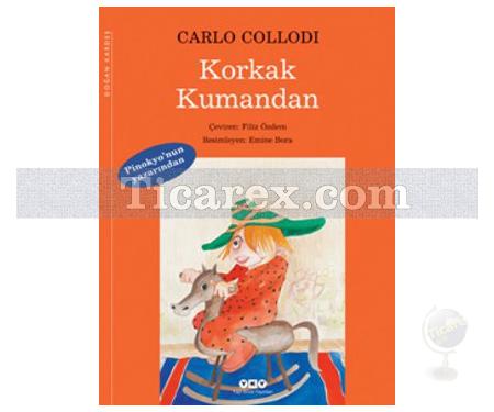 Korkak Kumandan | Carlo Collodi - Resim 1