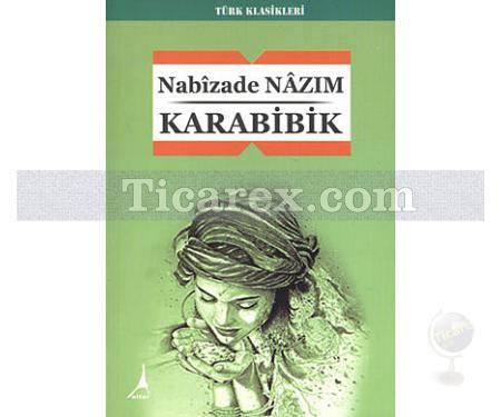 Karabibik | Nabizâde Nâzım - Resim 1