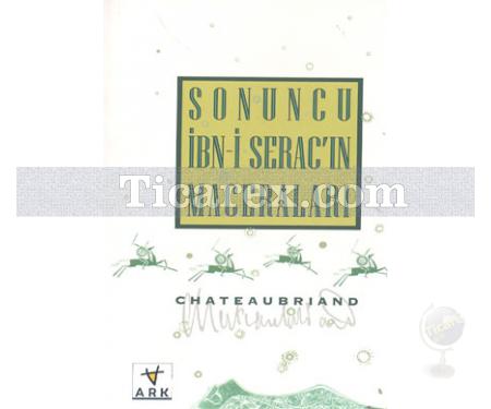 Sonuncu İbn-i Serac'ın Maceraları | François Rene de Chateaubriand - Resim 1