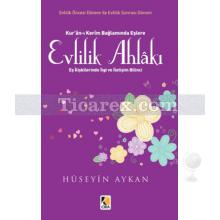 Evlilik Ahlakı | Hüseyin Aykan