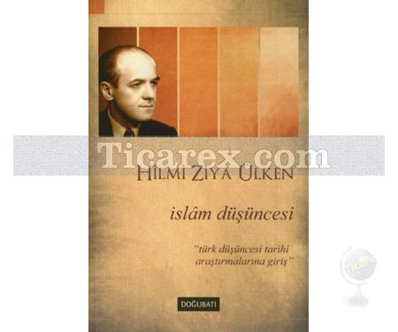 İslam Düşüncesi | Hilmi Ziya Ülken - Resim 1