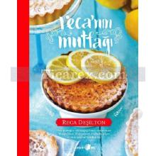 Reca'nın Mutfağı | Reca Deşilton