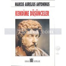 Kendime Düşünceler | Marcus Aurelius