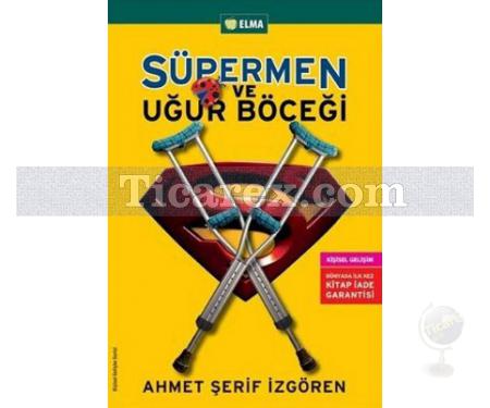 Süpermen ve Uğurböceği | Ahmet Şerif İzgören - Resim 1