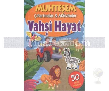 Vahşi Hayat | Muhteşem Çıkartmalar ve Aktiviteler | Kolektif - Resim 1