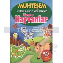 Yavru Hayvanlar | Muhteşem Çıkartmalar ve Aktiviteler | Kolektif