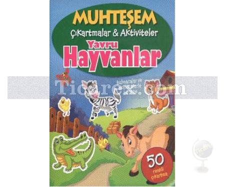 Yavru Hayvanlar | Muhteşem Çıkartmalar ve Aktiviteler | Kolektif - Resim 1