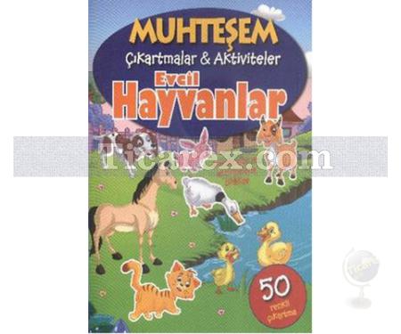 Evcil Hayvanlar | Muhteşem Çıkartmalar ve Aktiviteler | Kolektif - Resim 1