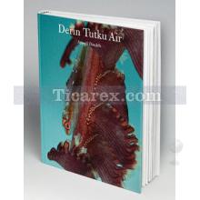 Derin Tutku Air | Ayşegül Dinçkök