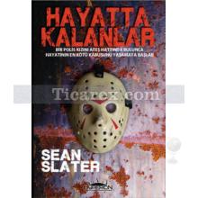 Hayatta Kalanlar | Sean Slater