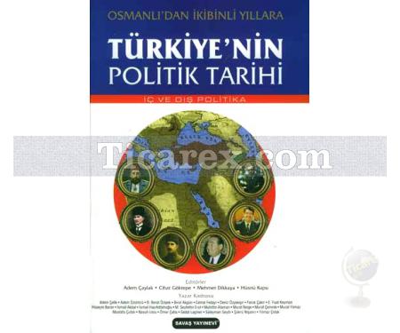 Türkiye'nin Politik Tarihi | İç ve Dış Politika | Kolektif - Resim 1