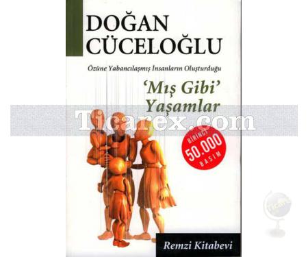 Mış Gibi Yaşamlar | Doğan Cüceloğlu - Resim 2