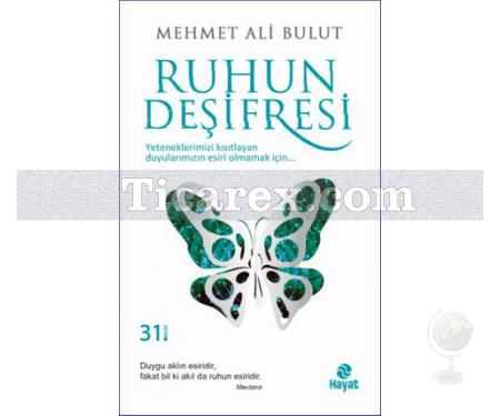 Ruhun Deşifresi | Mehmet Ali Bulut - Resim 1