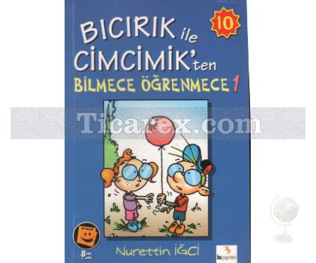 Bıcırık ile Cimcimik'ten Bilmece Öğrenmece 1 | Nurettin İğci - Resim 1