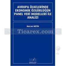 avrupa_ulkelerinde_ekonomik_ozgurlugun_panel_veri_modelleri_ile_analizi