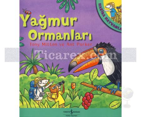 Yağmur Ormanları | Harika Hayvanlar | Ant Parker , Tony Mitton - Resim 1