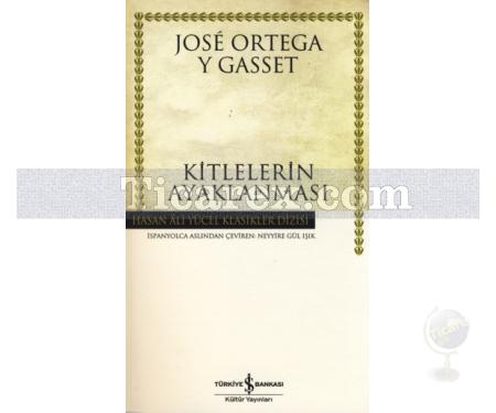 Kitlelerin Ayaklanması | Jose Ortega y Gasset - Resim 1